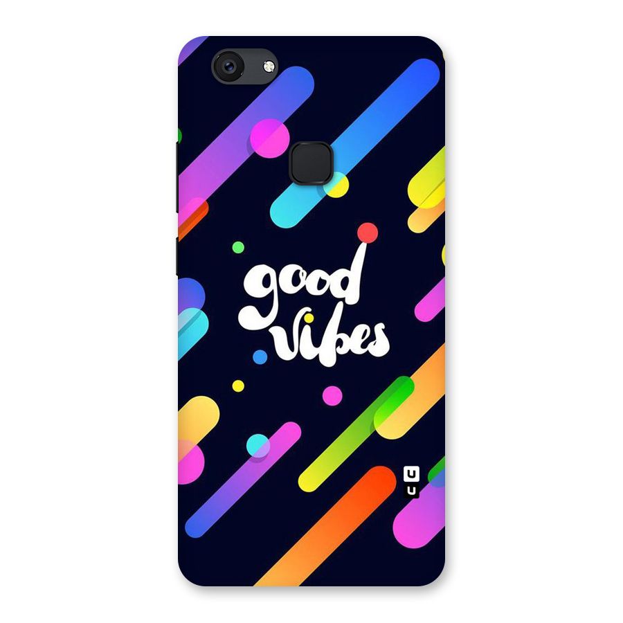 Multicolor Good Vibing Back Case for Vivo V7 Plus