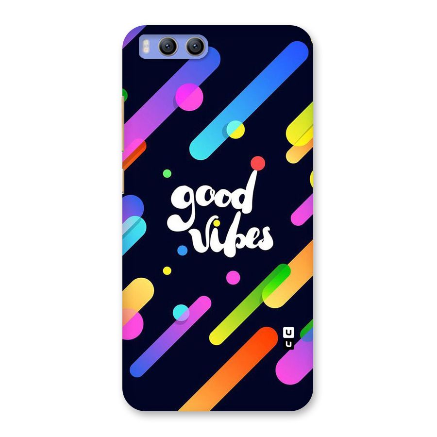 Multicolor Good Vibing Back Case for Xiaomi Mi 6