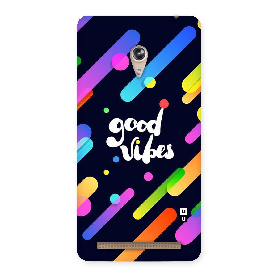 Multicolor Good Vibing Back Case for Zenfone 6