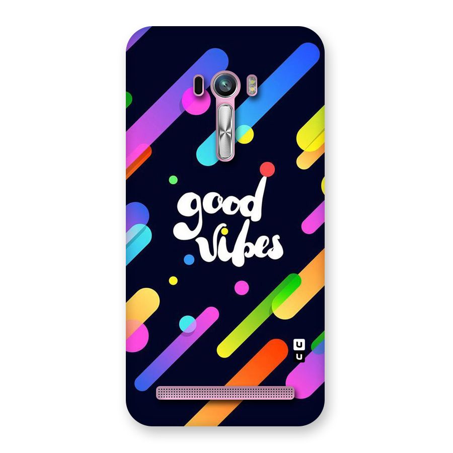 Multicolor Good Vibing Back Case for Zenfone Selfie