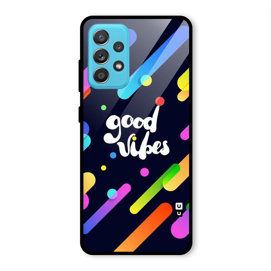Multicolor Good Vibing Glass Back Case for Galaxy A52