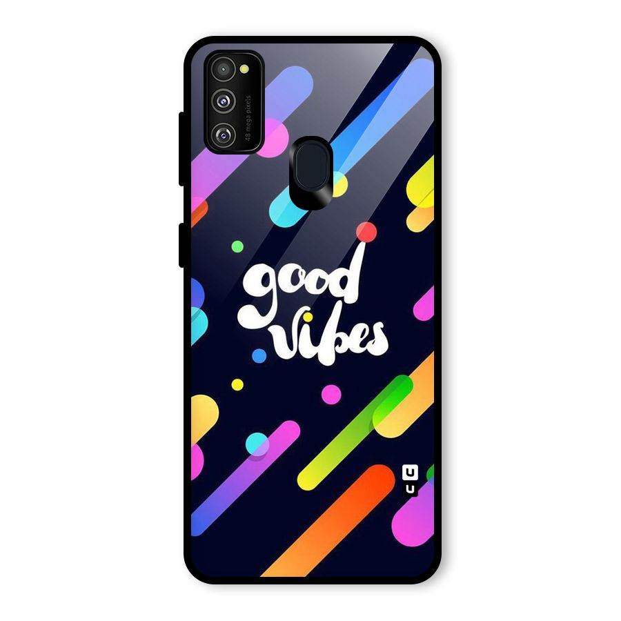 Multicolor Good Vibing Glass Back Case for Galaxy M21