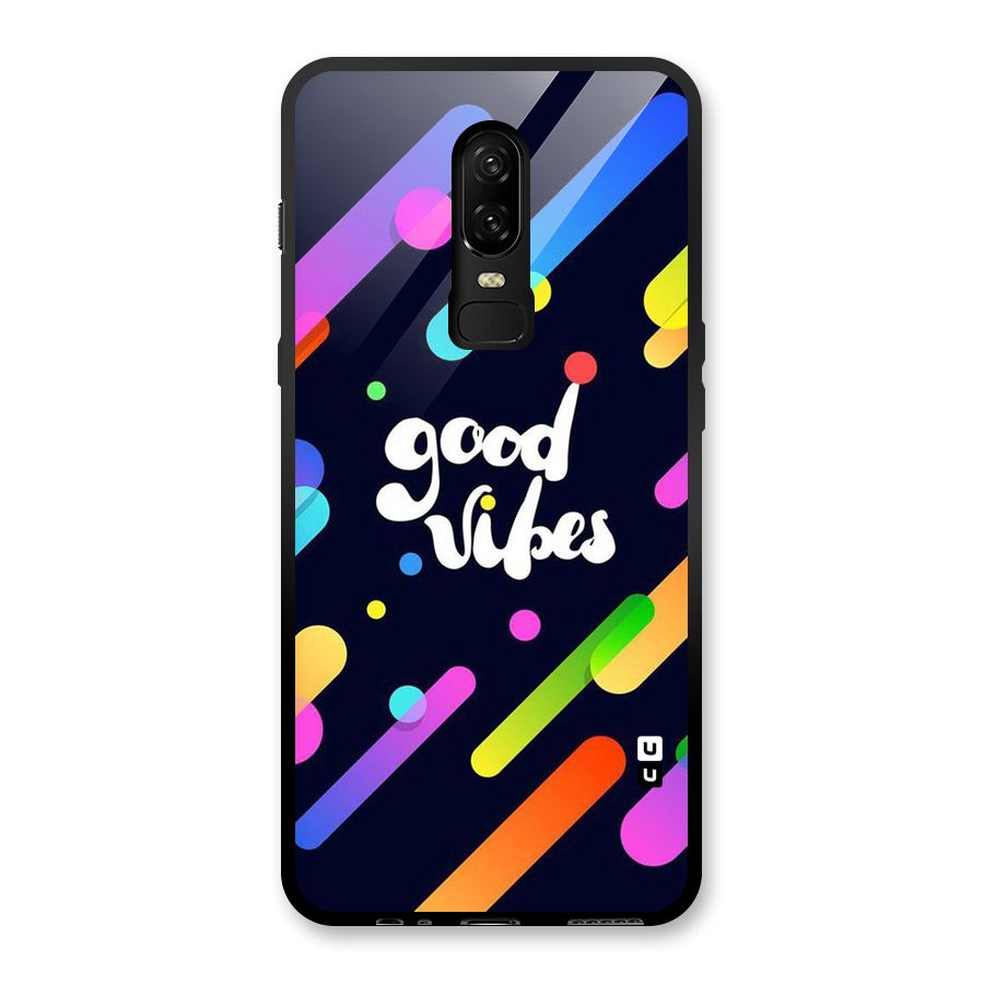 Multicolor Good Vibing Glass Back Case for OnePlus 6