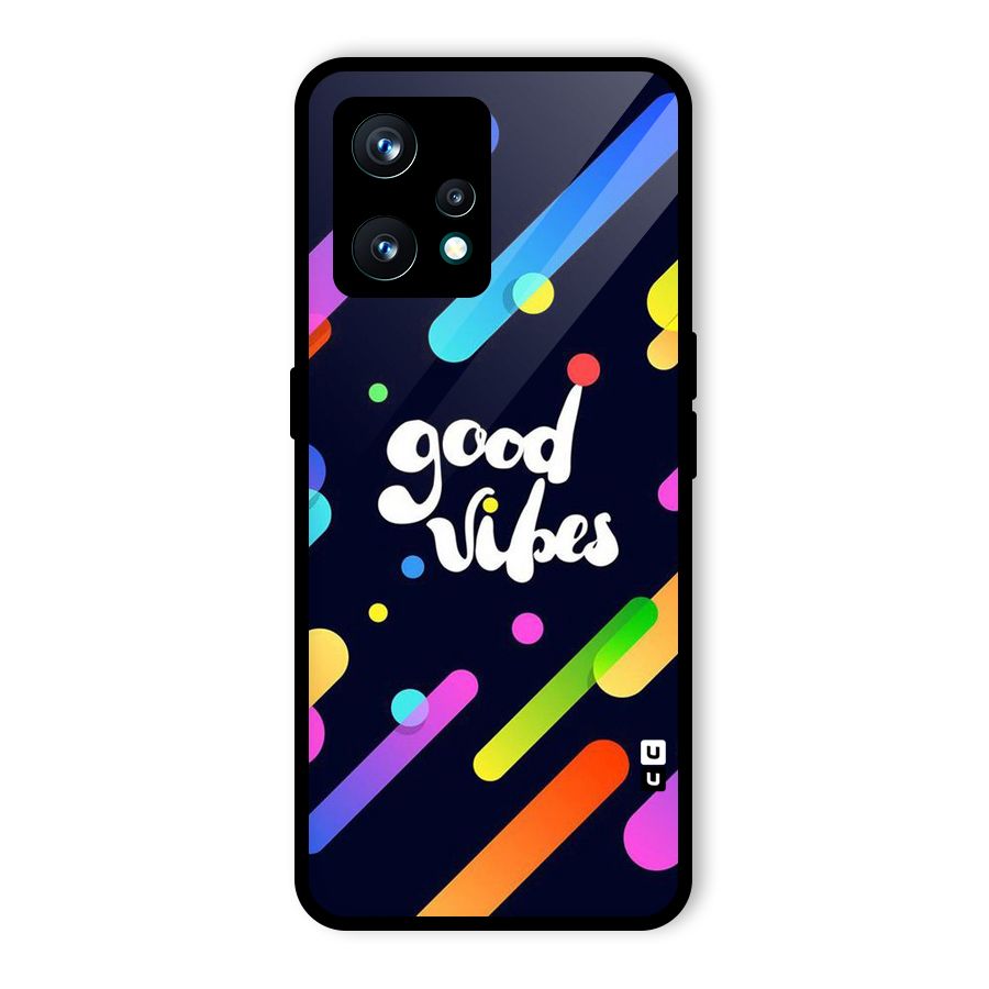 Multicolor Good Vibing Glass Back Case for Realme 9 Pro Plus 5G