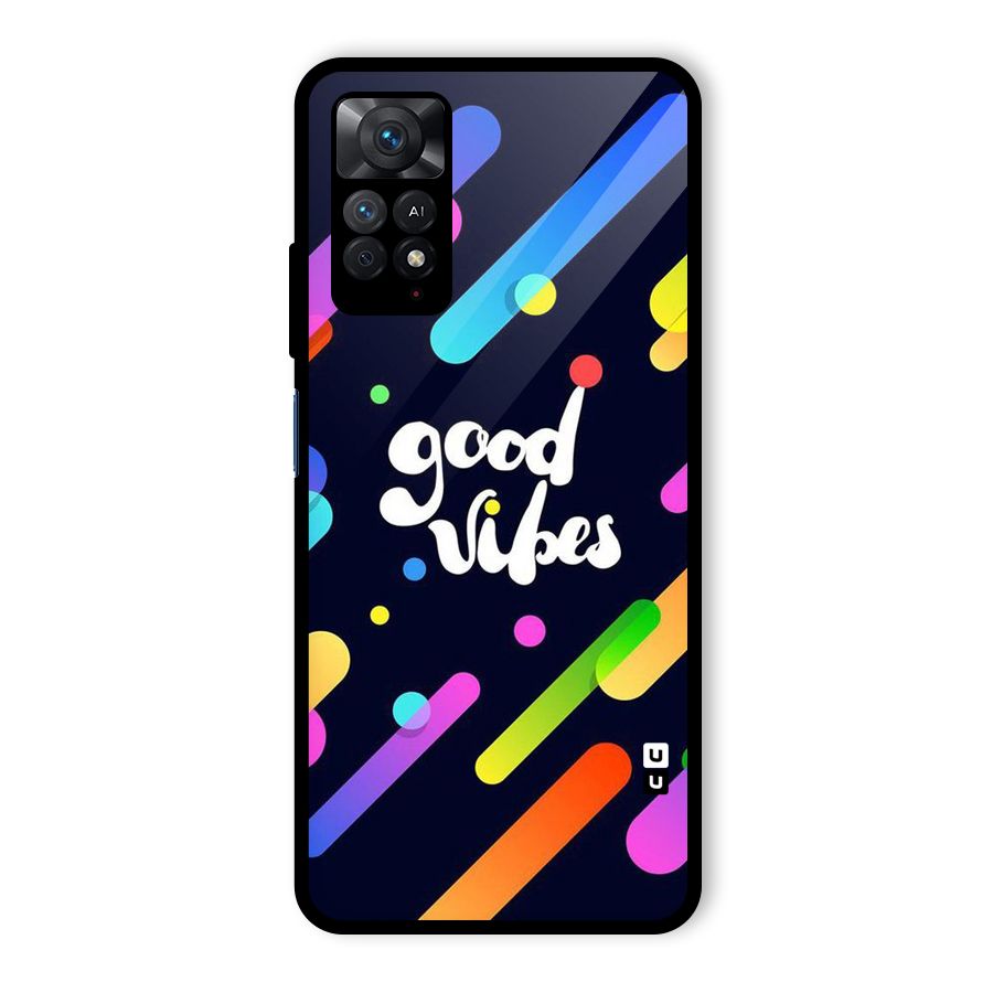 Multicolor Good Vibing Glass Back Case for Redmi Note 11 Pro Plus 5G