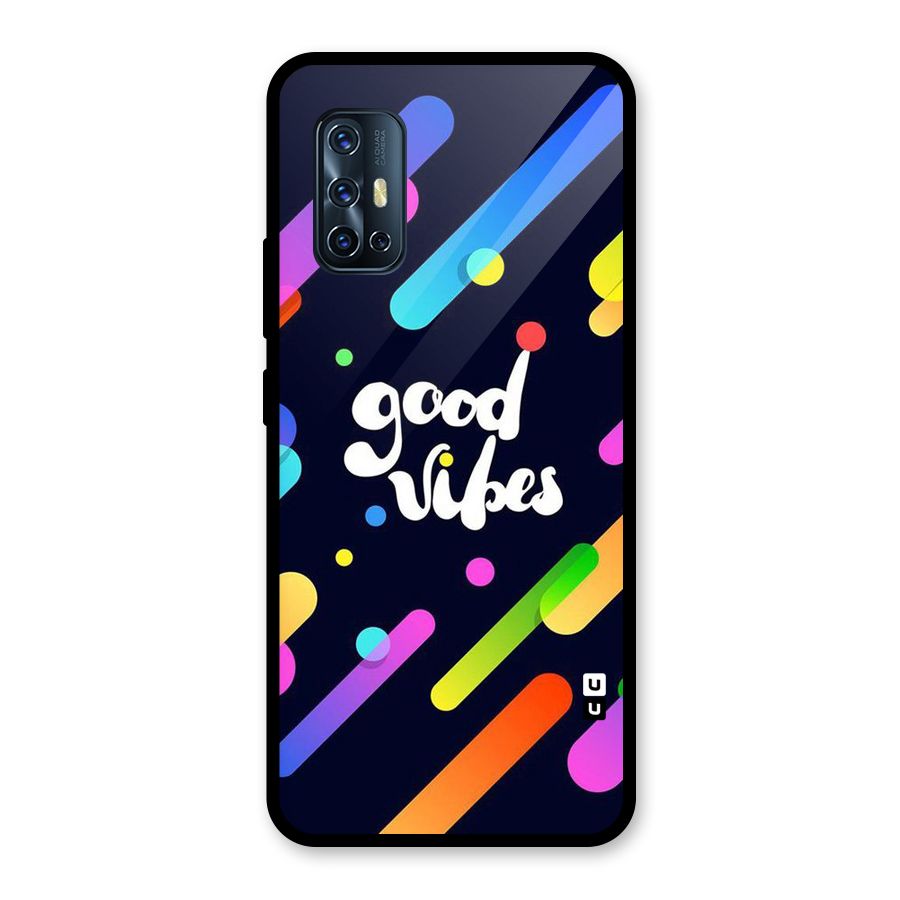 Multicolor Good Vibing Glass Back Case for Vivo V17