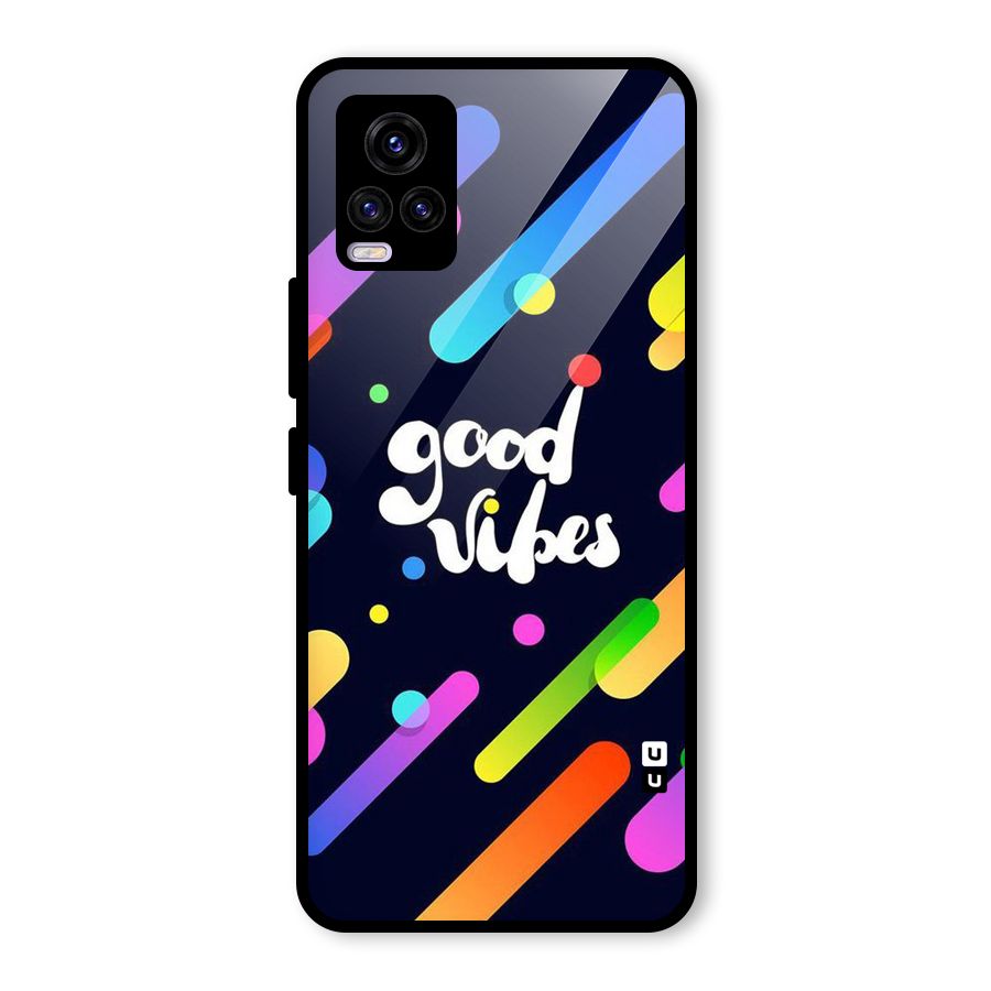 Multicolor Good Vibing Glass Back Case for Vivo V20