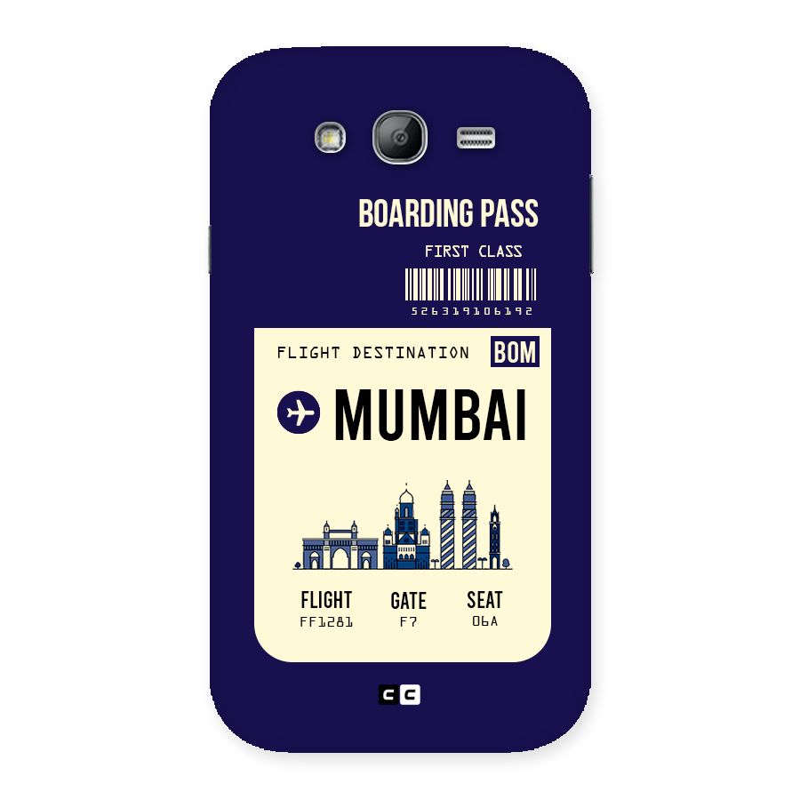 Mumbai Boarding Pass Back Case for Galaxy Grand Neo Plus