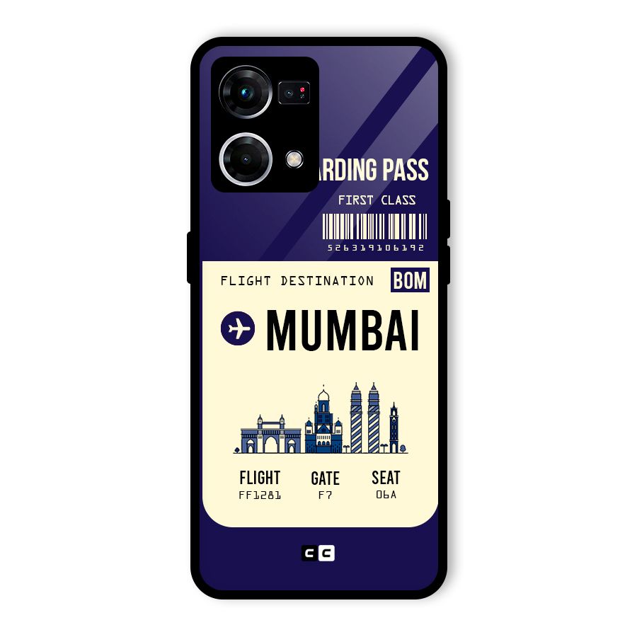 Mumbai Boarding Pass Glass Back Case for Oppo F21 Pro 4G