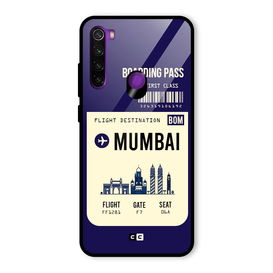 Mumbai Boarding Pass Glass Back Case for Redmi Note 8