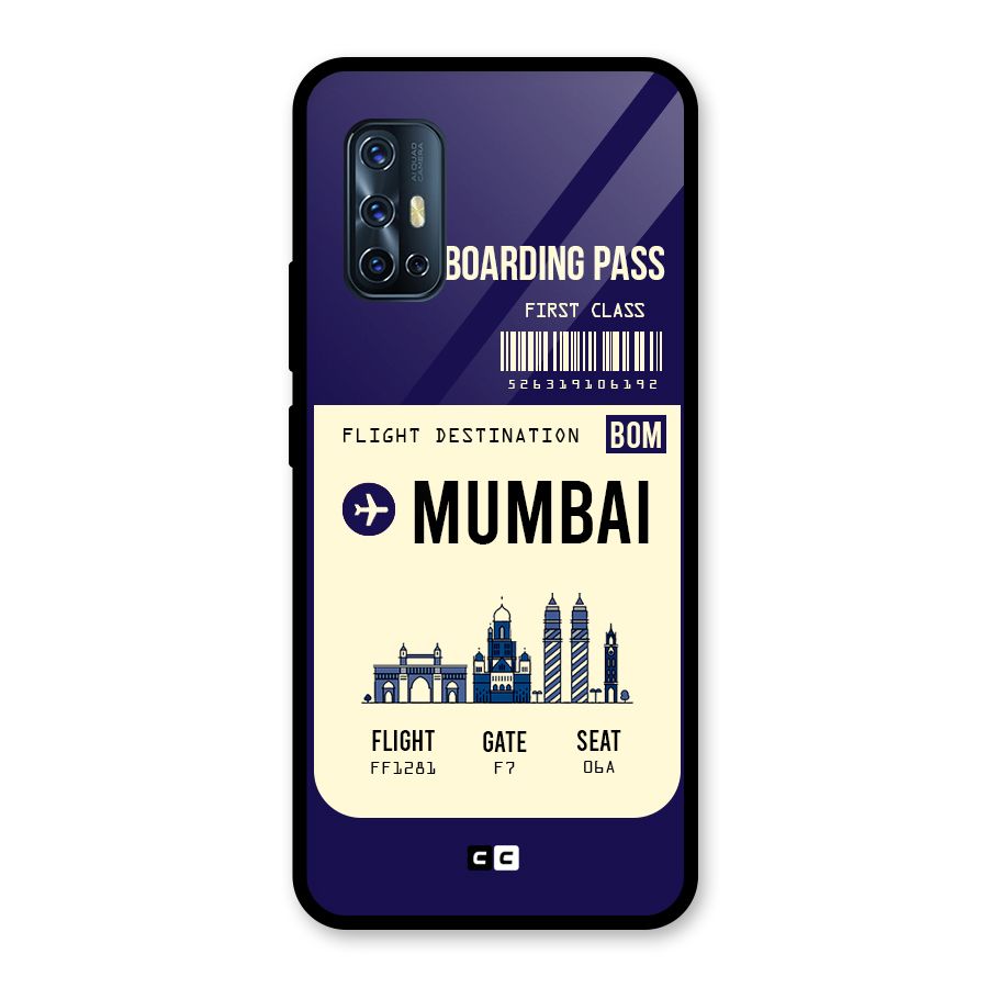 Mumbai Boarding Pass Glass Back Case for Vivo V17