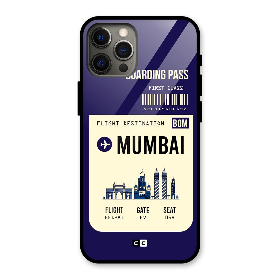 Mumbai Boarding Pass Glass Back Case for iPhone 12 Pro Max
