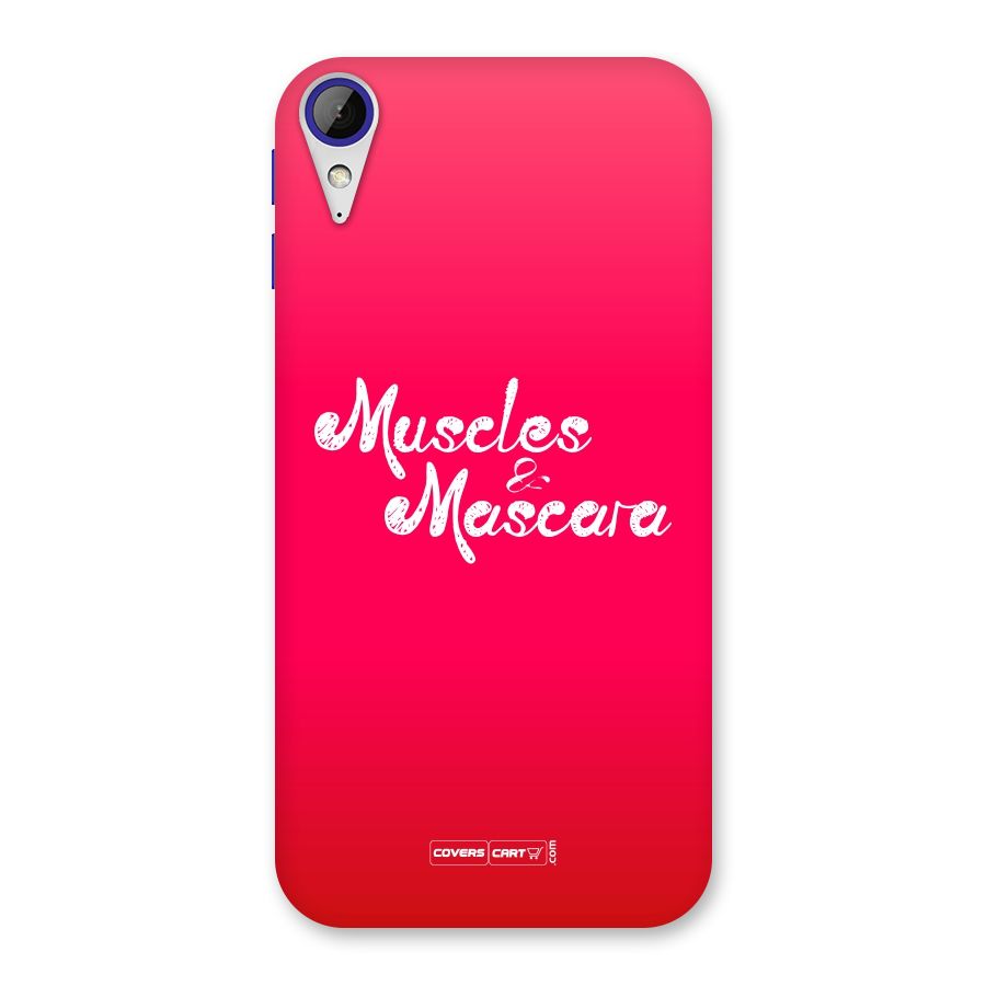 Muscles and Mascara Back Case for Desire 830