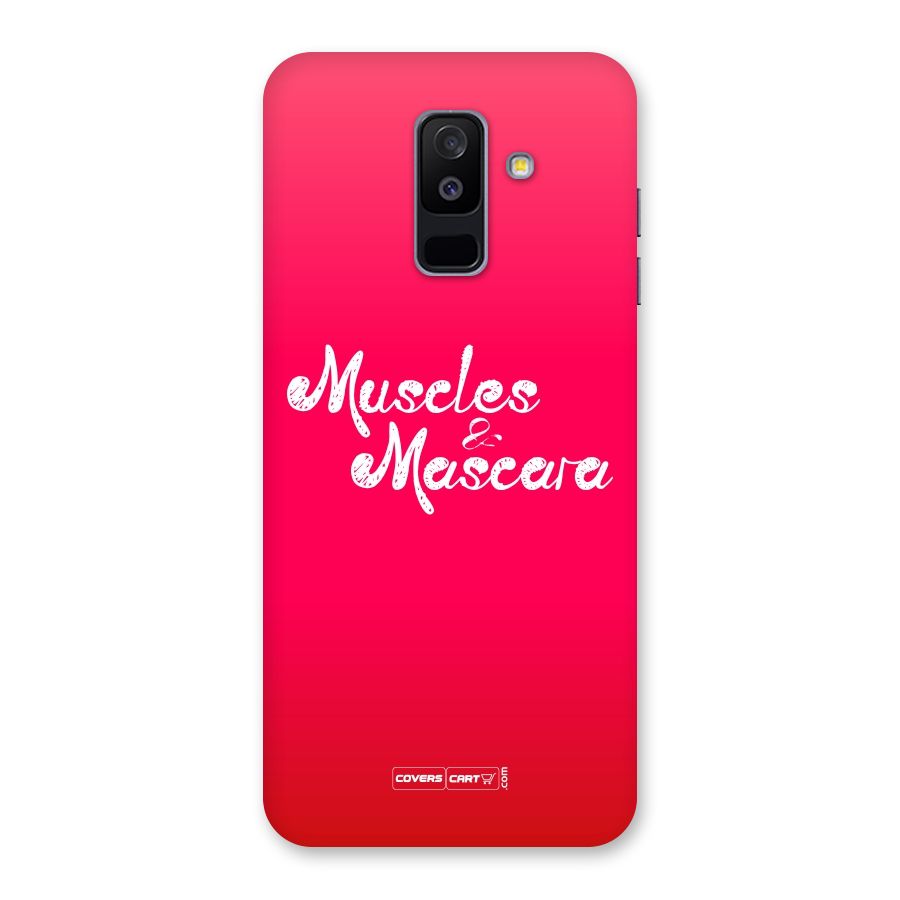 Muscles and Mascara Back Case for Galaxy A6 Plus