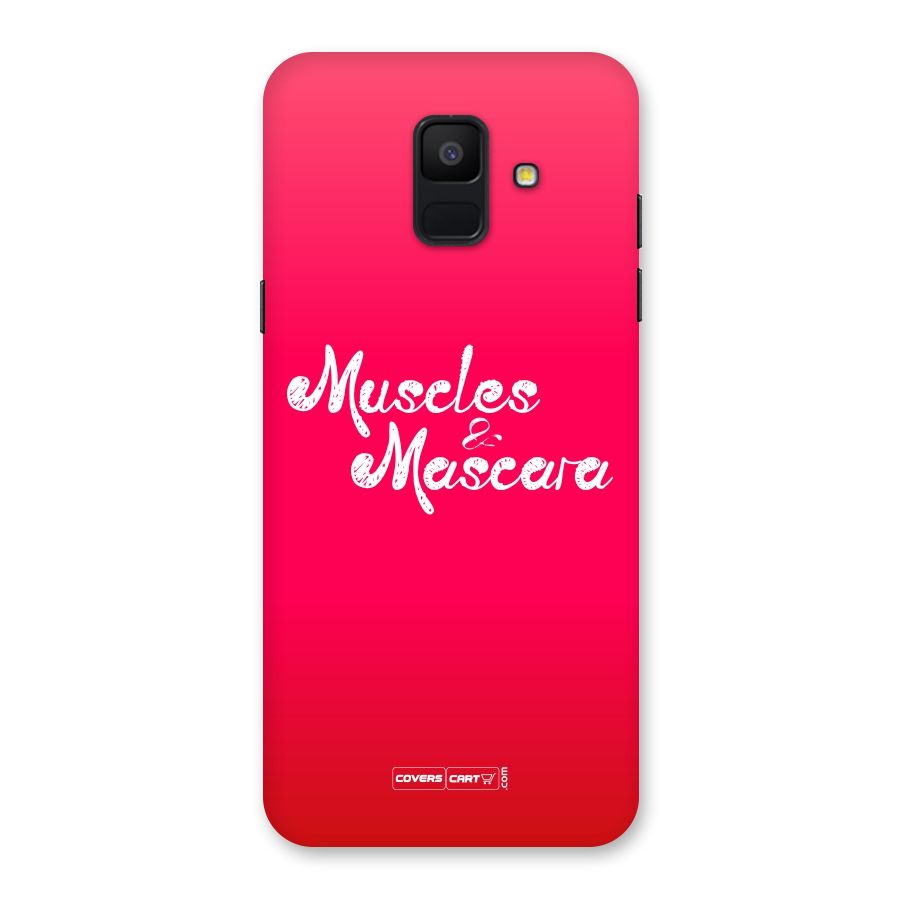 Muscles and Mascara Back Case for Galaxy A6 (2018)