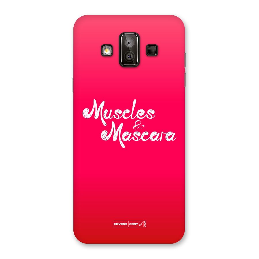 Muscles and Mascara Back Case for Galaxy J7 Duo