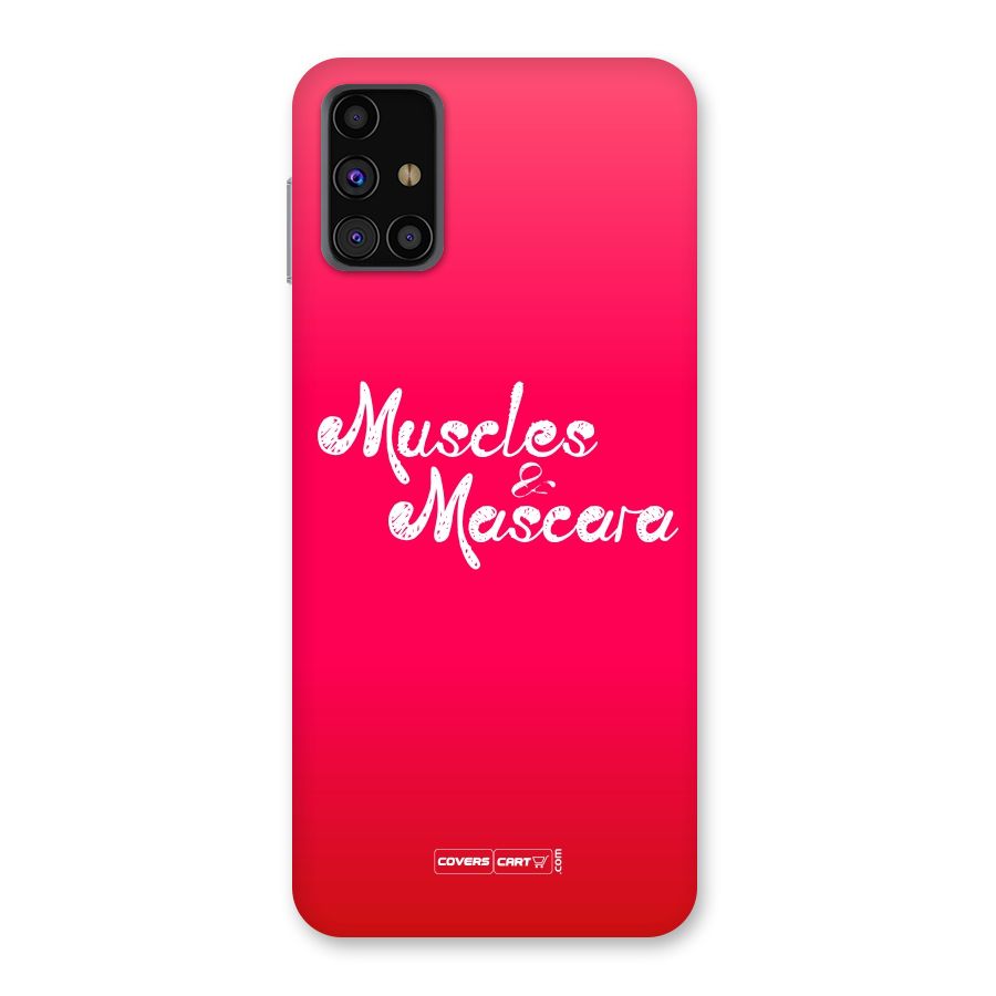 Muscles and Mascara Back Case for Galaxy M31s