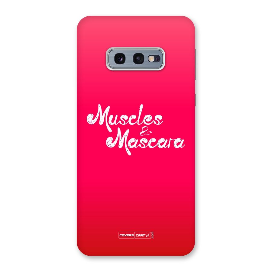 Muscles and Mascara Back Case for Galaxy S10e