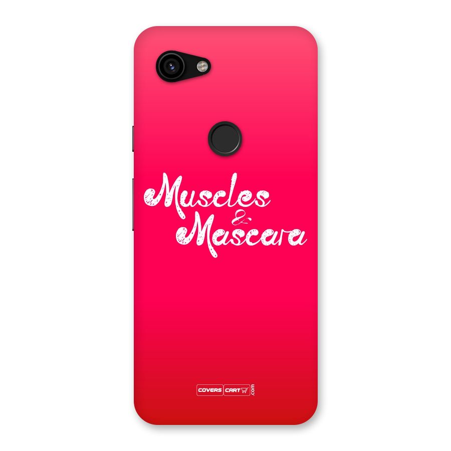 Muscles and Mascara Back Case for Google Pixel 3a