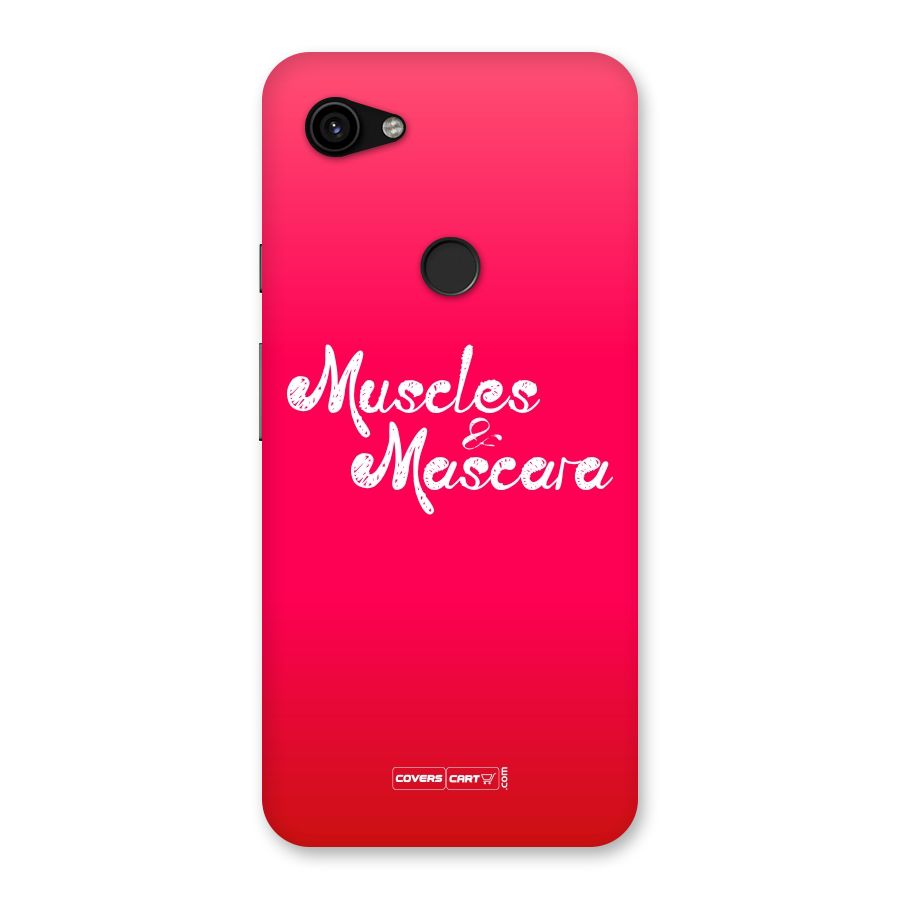 Muscles and Mascara Back Case for Google Pixel 3a XL