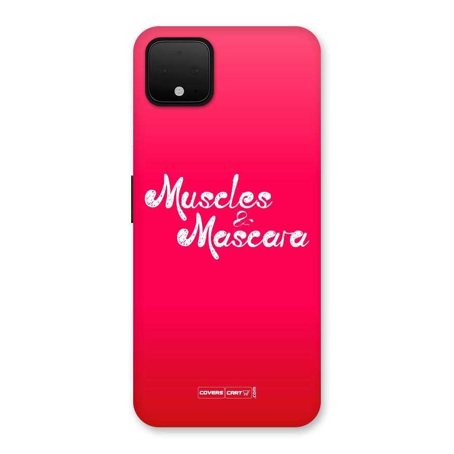 Muscles and Mascara Back Case for Google Pixel 4 XL