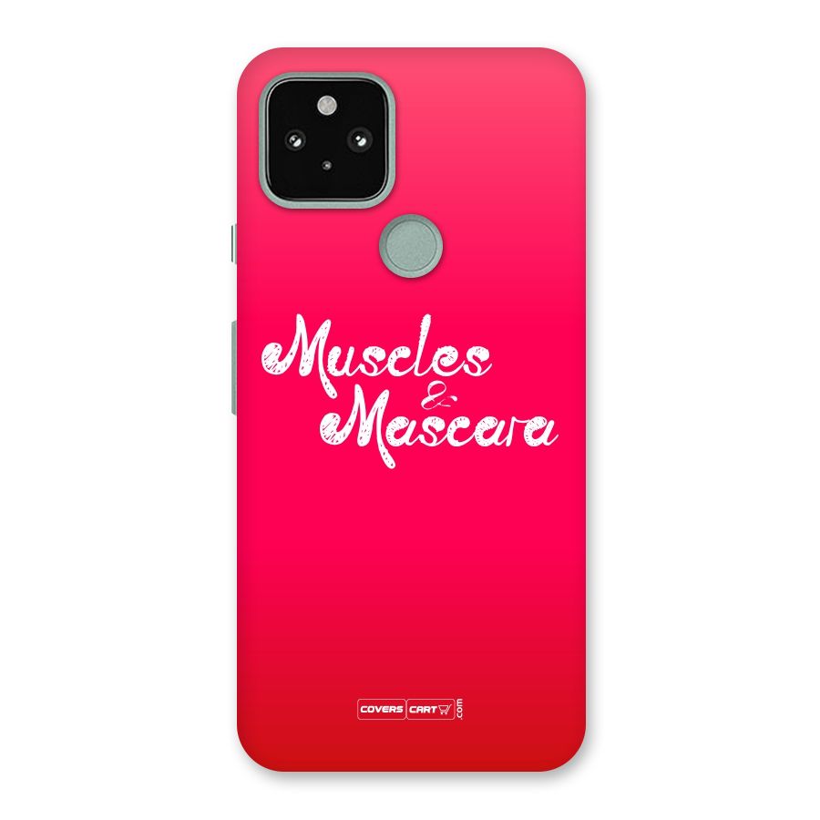 Muscles and Mascara Back Case for Google Pixel 5
