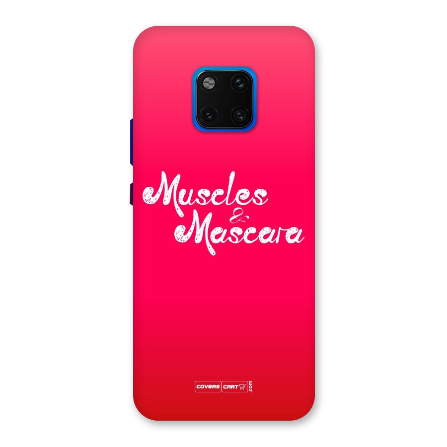 Muscles and Mascara Back Case for Huawei Mate 20 Pro