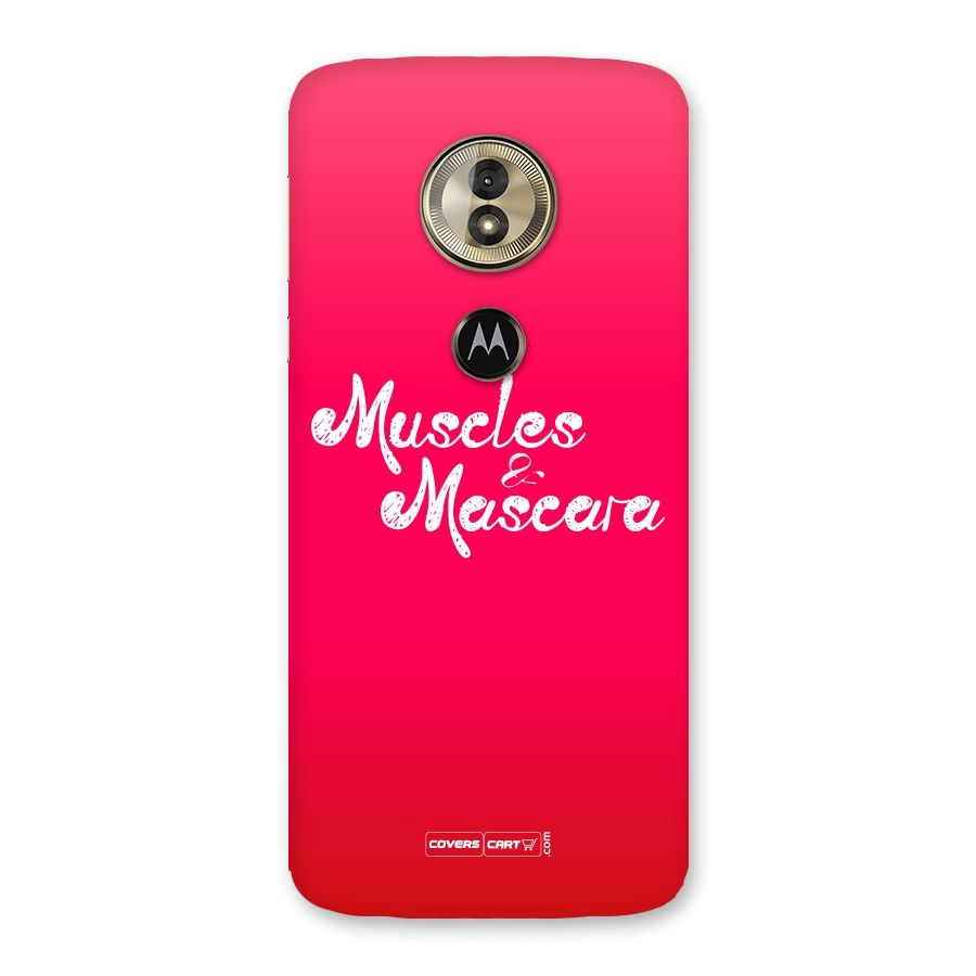 Muscles and Mascara Back Case for Moto G6 Play