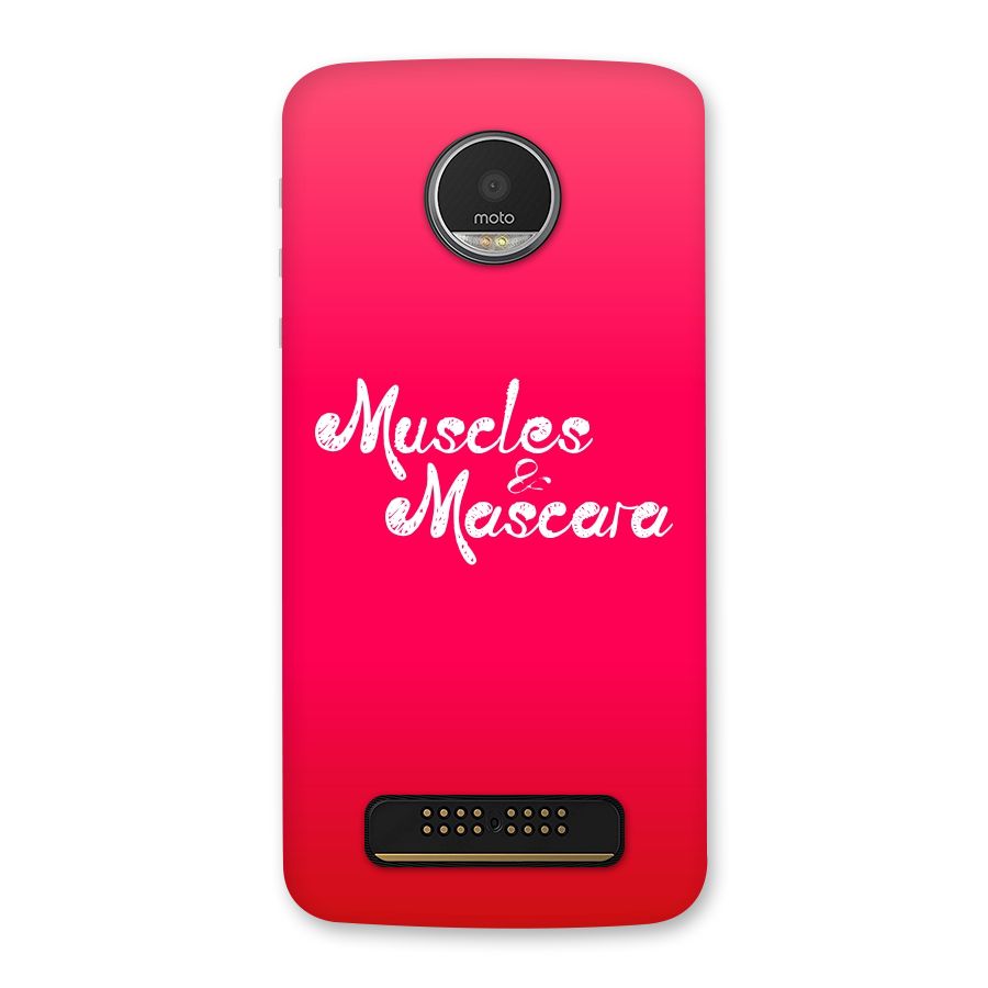 Muscles and Mascara Back Case for Moto Z Play
