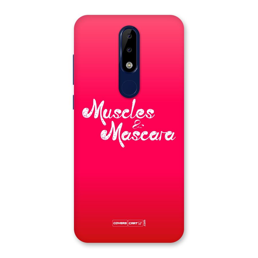 Muscles and Mascara Back Case for Nokia 5.1 Plus