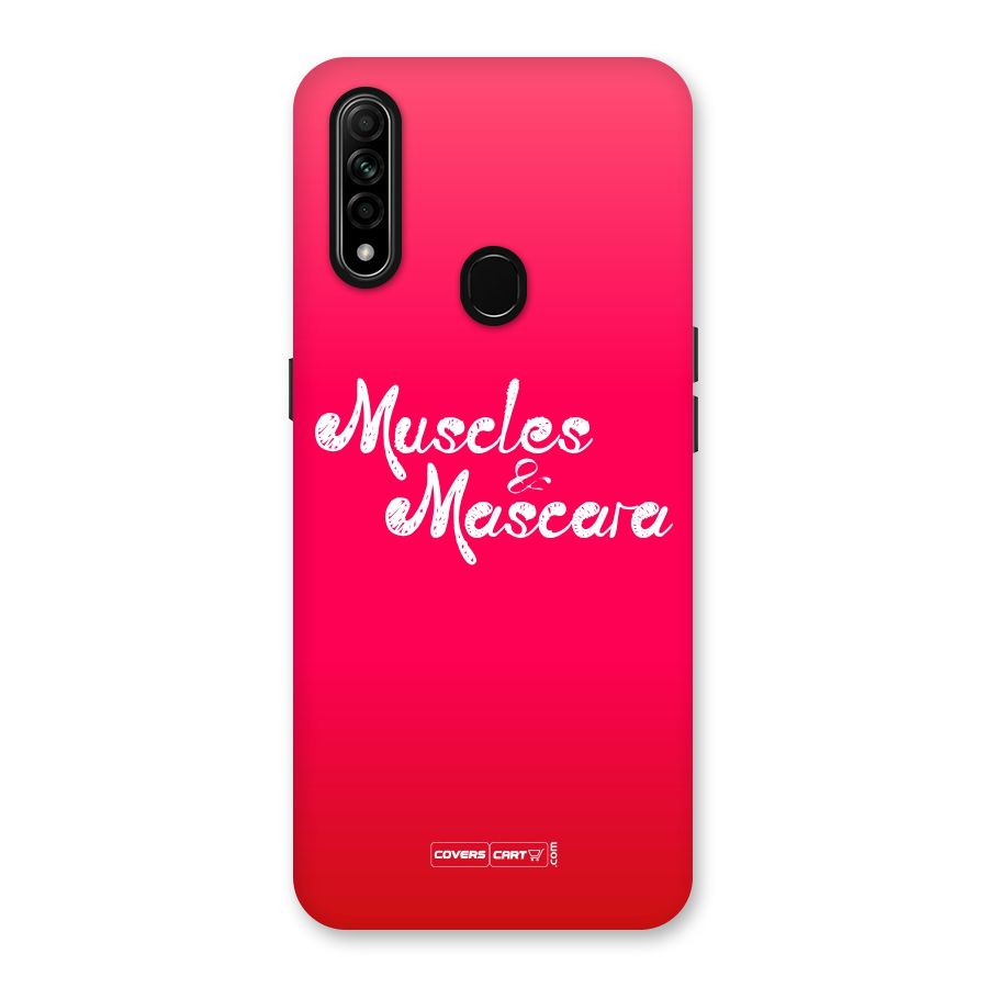 Muscles and Mascara Back Case for Oppo A31