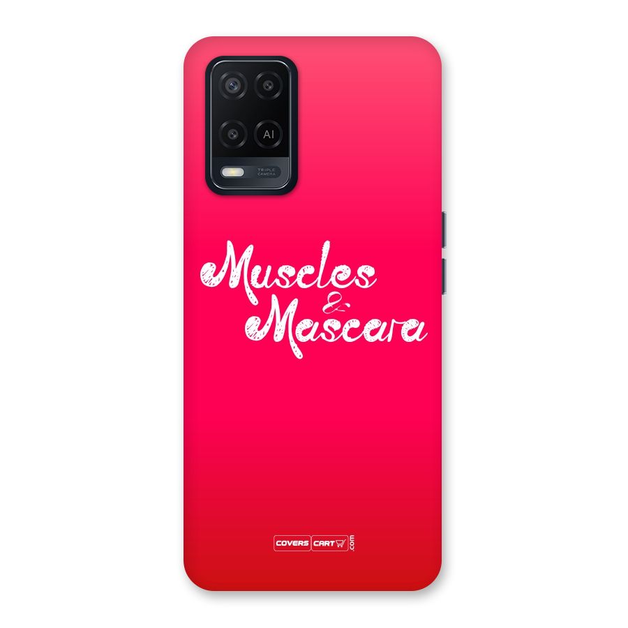 Muscles and Mascara Back Case for Oppo A54