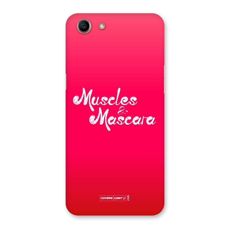 Muscles and Mascara Back Case for Oppo A83 (2018)