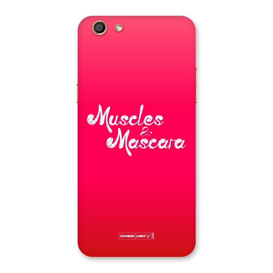 Muscles and Mascara Back Case for Oppo F3