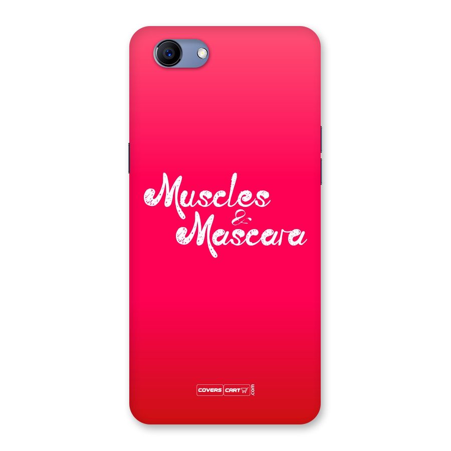 Muscles and Mascara Back Case for Oppo Realme 1