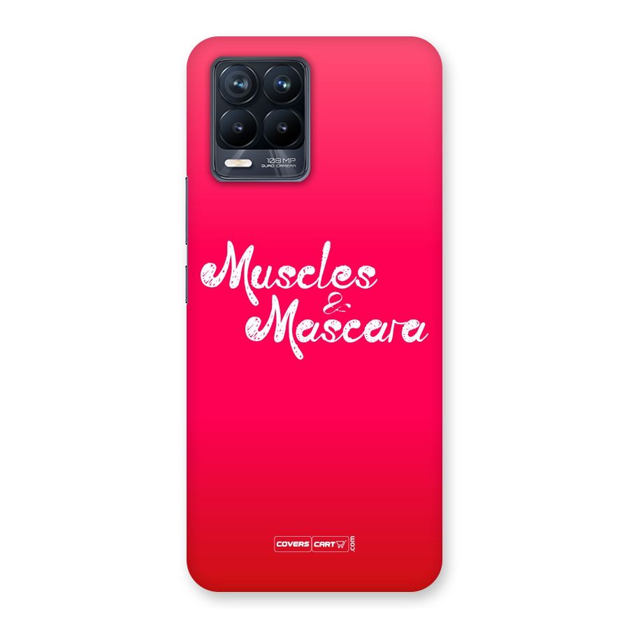 Muscles and Mascara Back Case for Realme 8 Pro