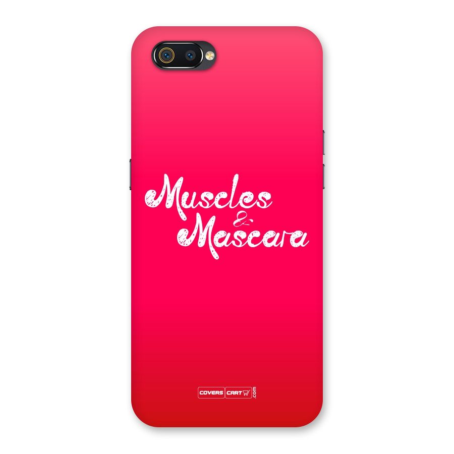 Muscles and Mascara Back Case for Realme C2