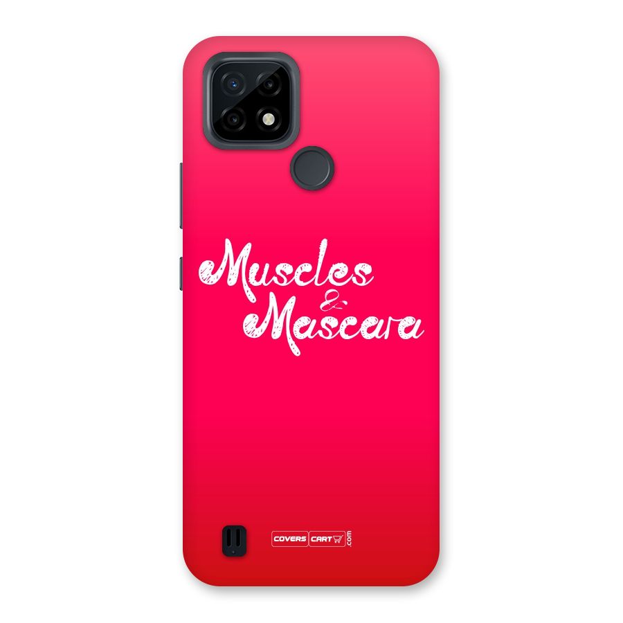 Muscles and Mascara Back Case for Realme C21