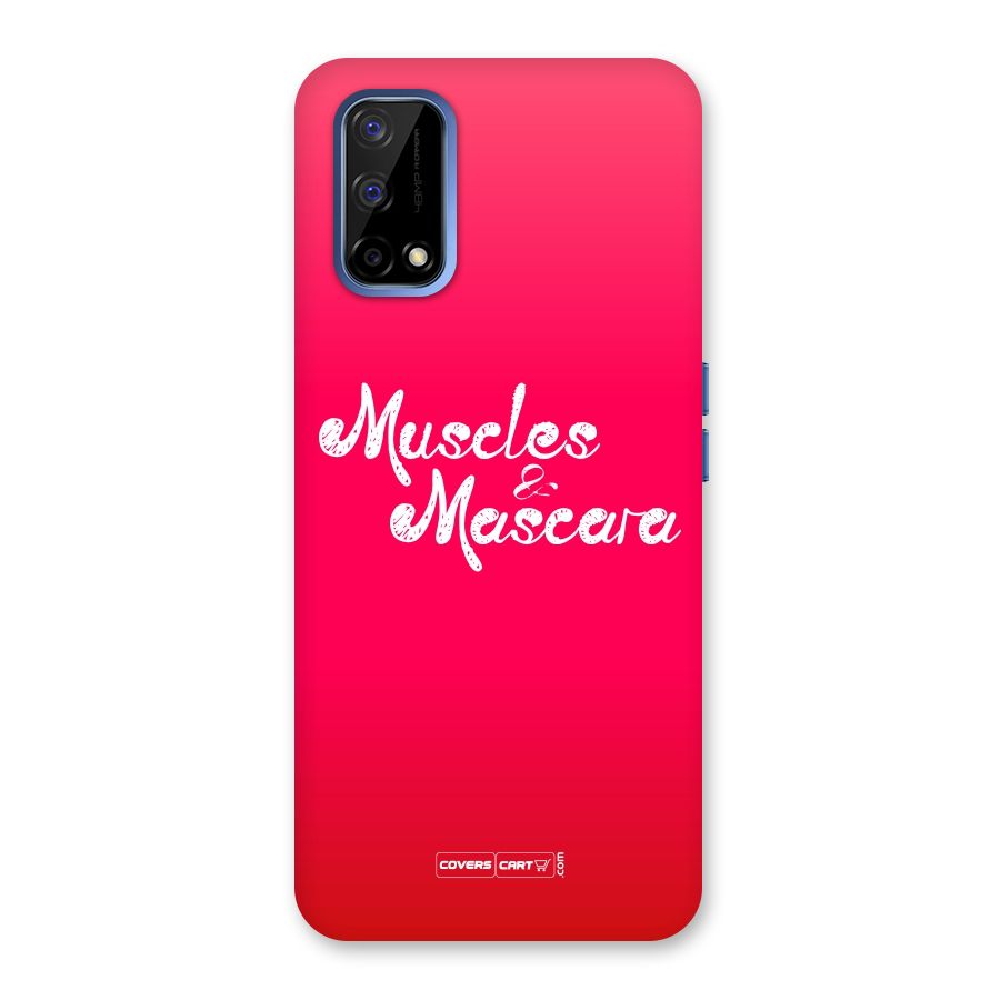 Muscles and Mascara Back Case for Realme Narzo 30 Pro