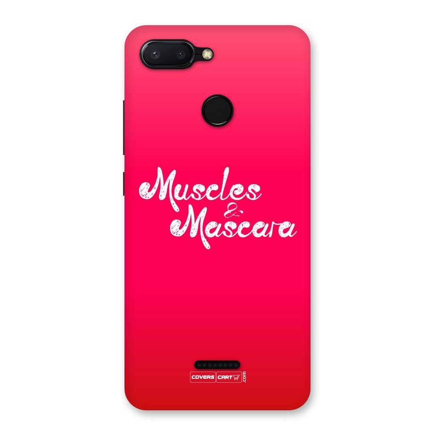 Muscles and Mascara Back Case for Redmi 6