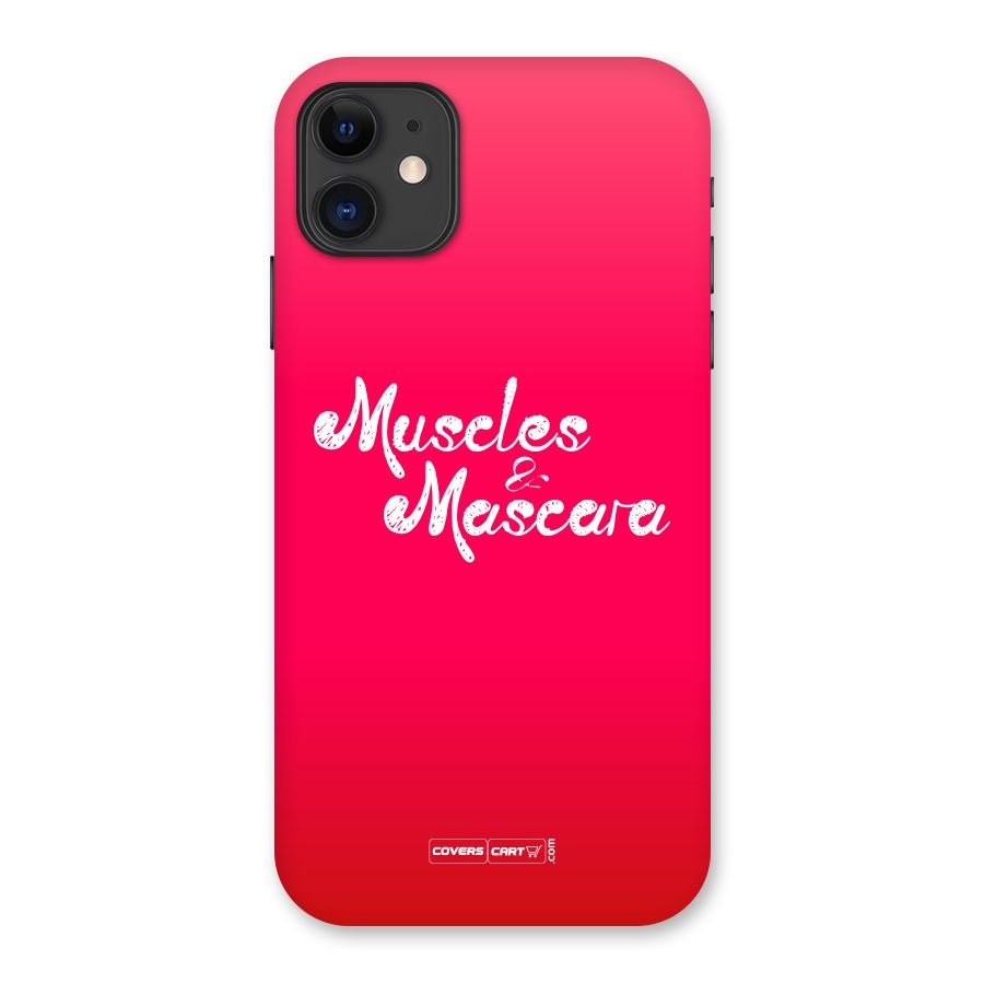 Muscles and Mascara Back Case for iPhone 11