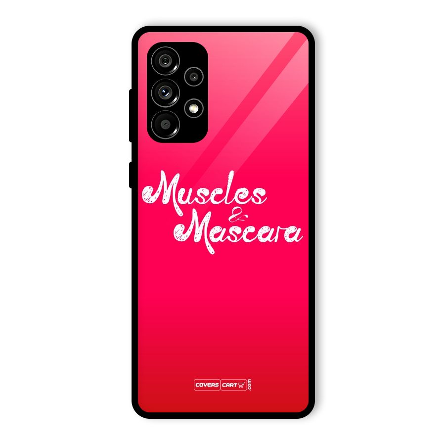 Muscles and Mascara Glass Back Case for Galaxy A73 5G