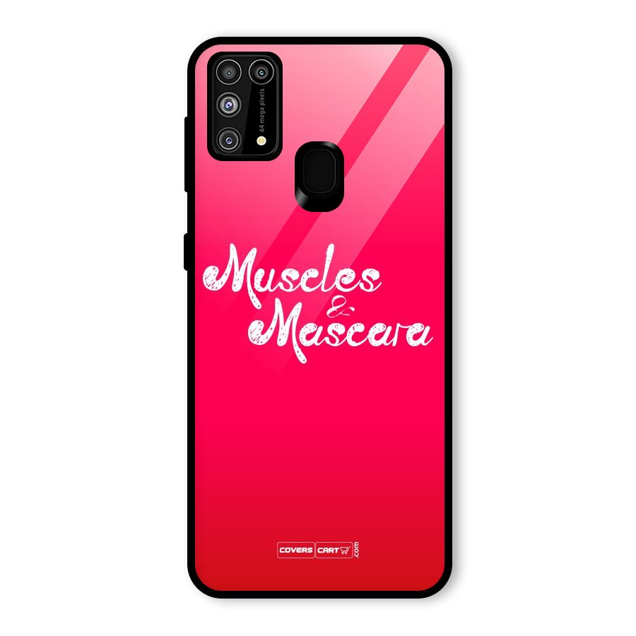 Muscles and Mascara Glass Back Case for Galaxy M31