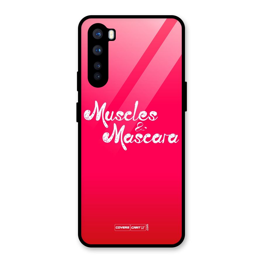 Muscles and Mascara Glass Back Case for OnePlus Nord