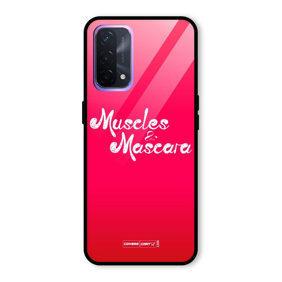 Muscles and Mascara Glass Back Case for Oppo A74 5G