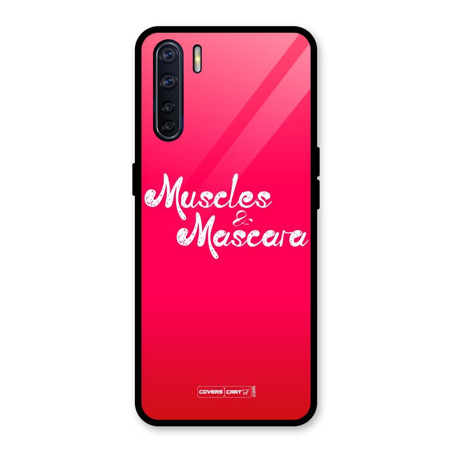 Muscles and Mascara Glass Back Case for Oppo F15