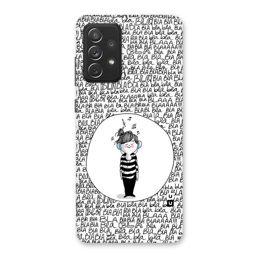 Music And Bla Bla Back Case for Galaxy A72