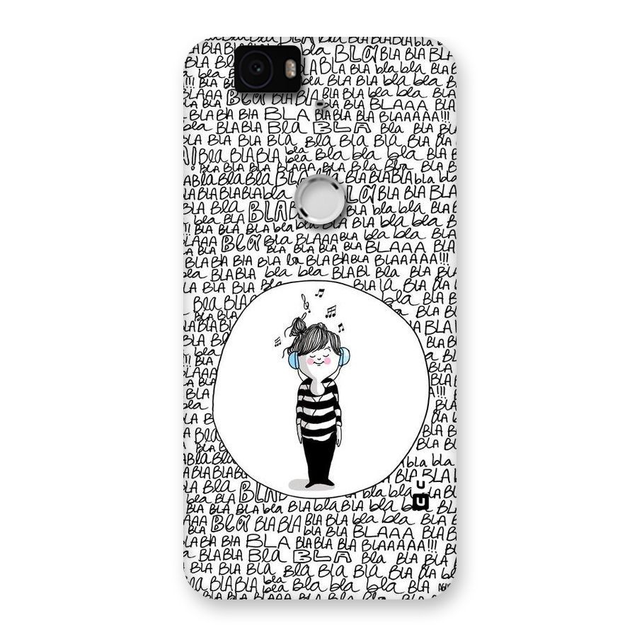 Music And Bla Bla Back Case for Google Nexus-6P