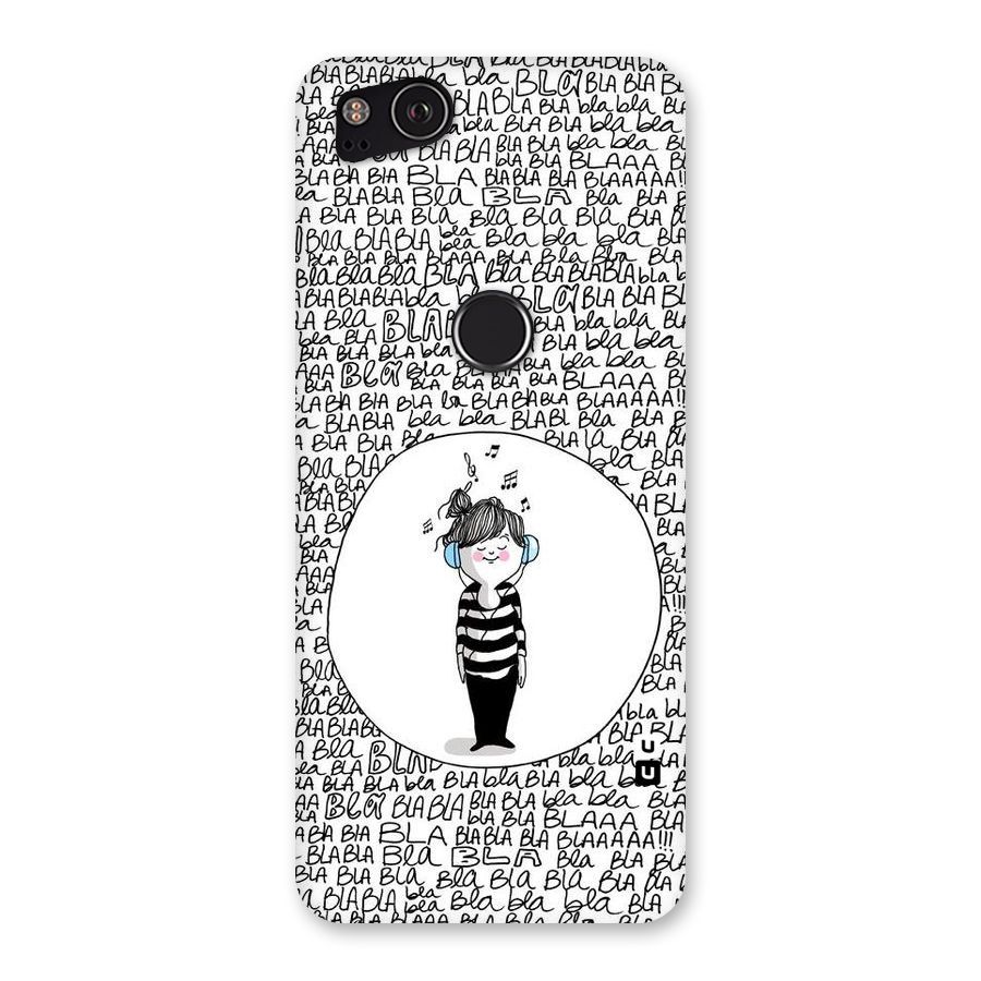 Music And Bla Bla Back Case for Google Pixel 2