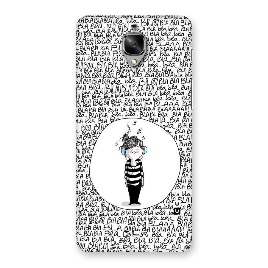 Music And Bla Bla Back Case for OnePlus 3
